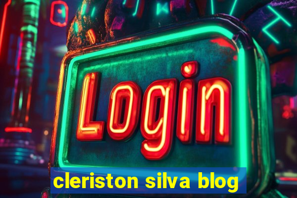 cleriston silva blog